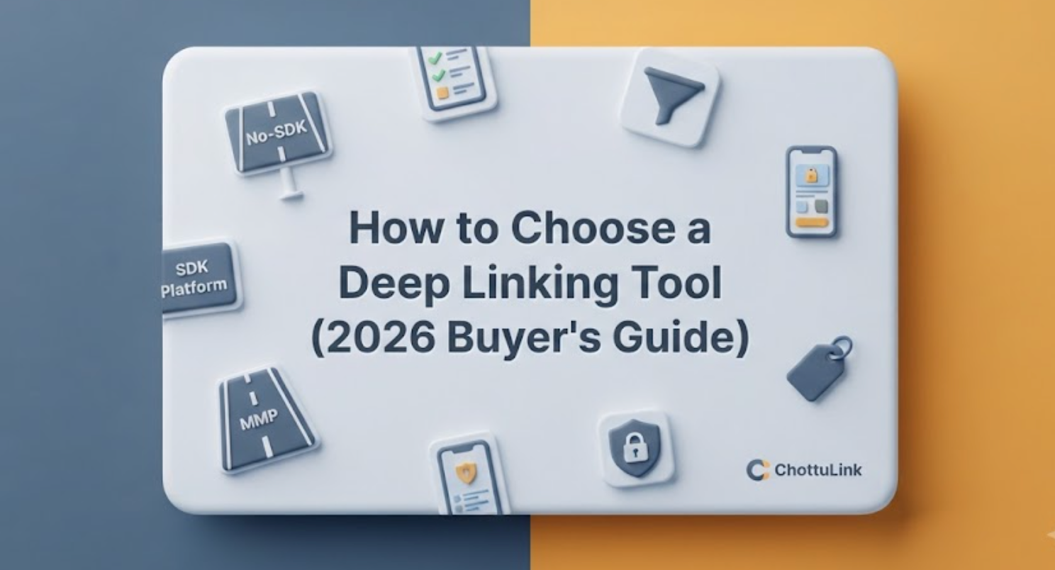 How to Choose a Deep Linking Tool That Fits Your Stack (2026 Buyer's Guide)