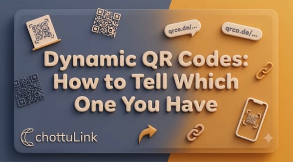 Dynamic QR Codes: What They Are, When to Use One, and How to Tell Yours Apart